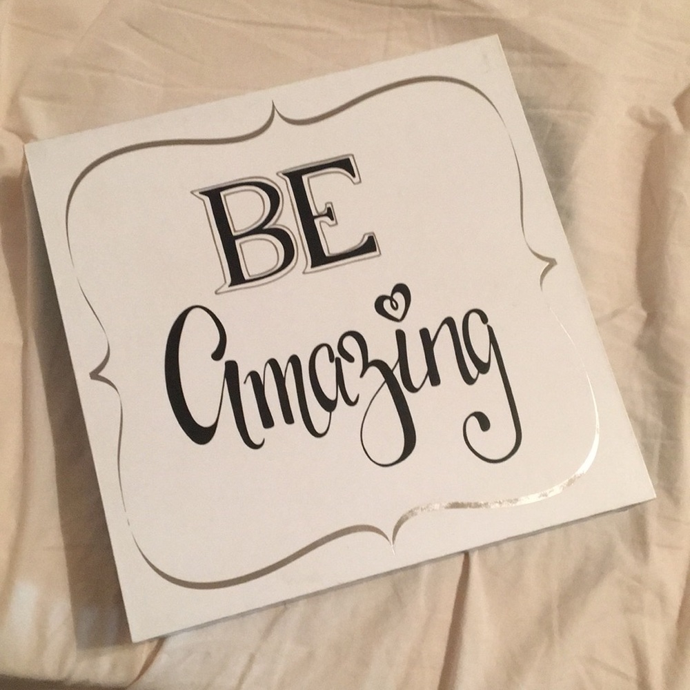 Be Amazing House Decor